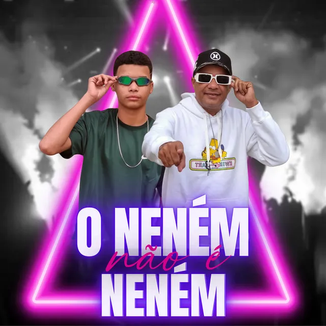 O Neném Não É Neném