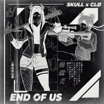 END OF US by CLØ