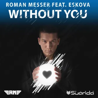 Without You by Eskova