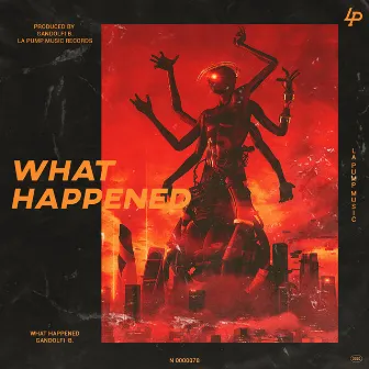 What Happened by Gandolfi B.