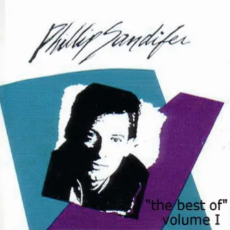 The Best of Phillip Sandifer, Vol. 1 by Phillip Sandifer