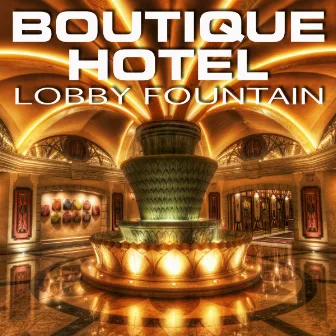 Boutique Hotel Lobby Fountain by Feel Good Sounds 3D