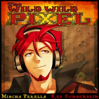 Wild Wild Pixel (Official Soundtrack) by Fabraz