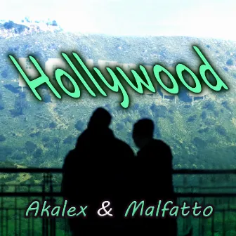 Hollywood by Malfatto