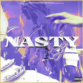 Nasty by Yo Truly