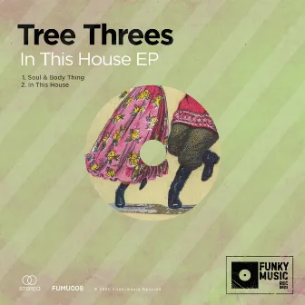 In This House EP by Tree Threes