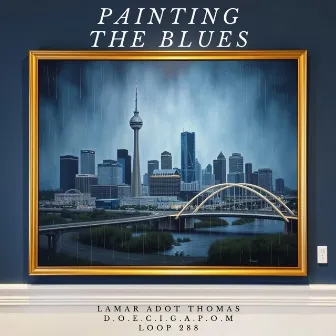 Painting The Blues by Lamar Adot Thomas