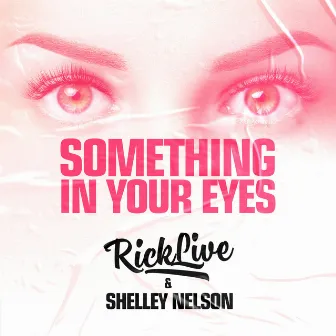 Something In Your Eyes by Shelley Nelson