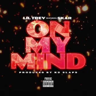 On My Mind (feat. Skar) by Lil Trev