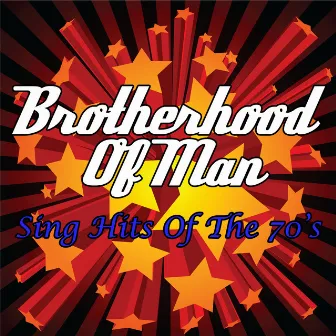 Sing Hits Of The 70's by Brotherhood of Man