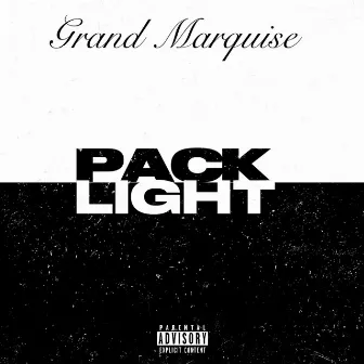 Pack Light by GrandMarquise