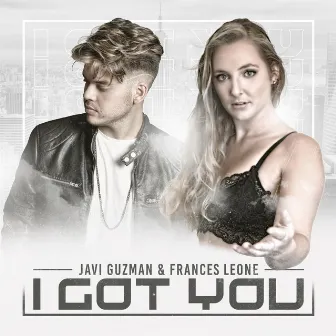 I Got You by Javi Guzman