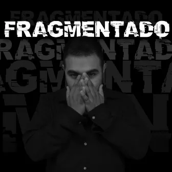 Fragmentado by Yexo