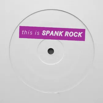 The Backyard EP by Spank Rock