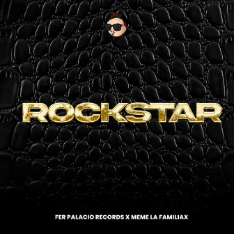 Rockstar by Fer Palacio Records