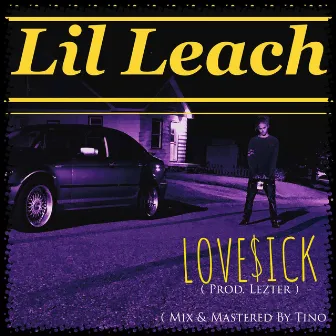 Love$ick by Lil Leach