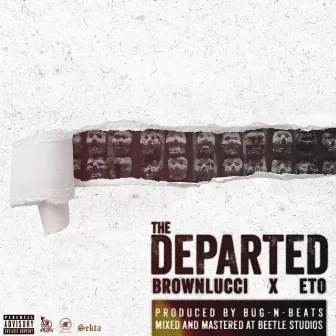 The Departed by Brownlucci