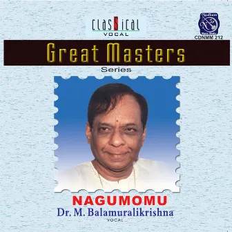 Great Masters Series- Dr.Balamurali Krishna by M. Balamuralikrishna