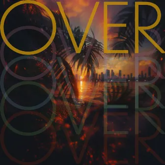 Over by Gamble & Burke