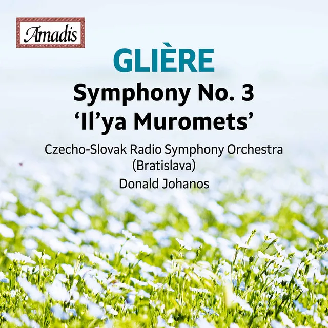 Glière: Symphony No. 3 in B Minor, Op. 42 