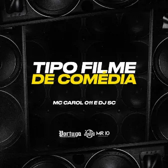 Tipo Filme de Comédia by DJ SC