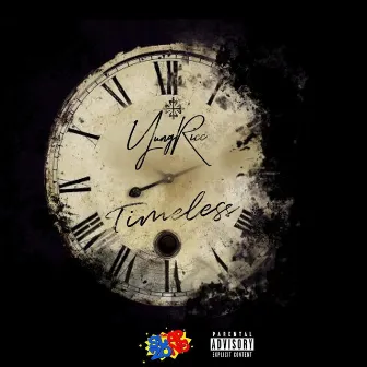 Timeless by Yung Ricc