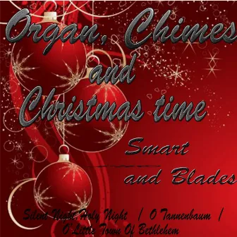 Organ, Chimes and Christmas Time by James Blades