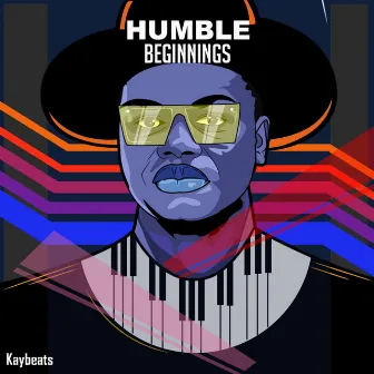 Humble Beginnings by Kaybeats