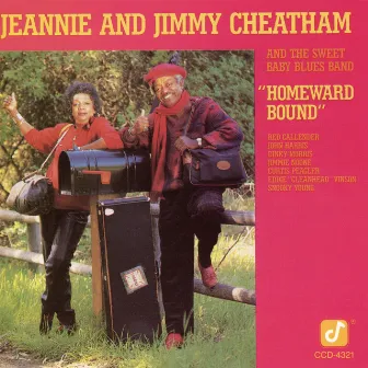 Homeward Bound by Jeannie And Jimmy Cheatham