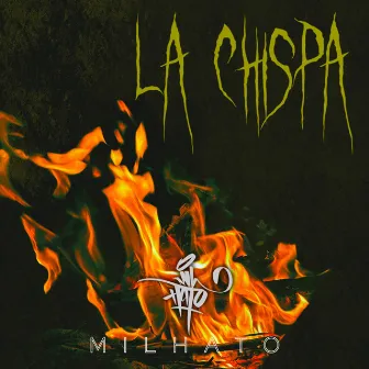 La chispa by Milhato