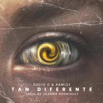 Tan Diferente by Rawlee