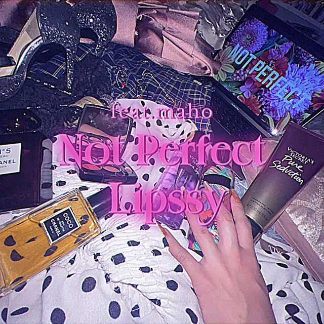 Not Perfect (feat. maho)