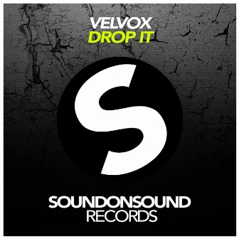 Drop It by Velvox