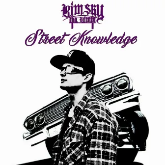 Street Knowledge by Rimsky Tha Rimm