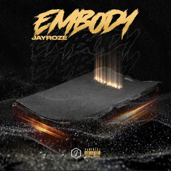 EMBODY by JayRoze