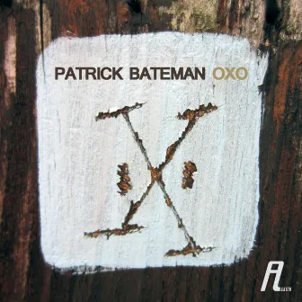 Oxo by Patrick Bateman