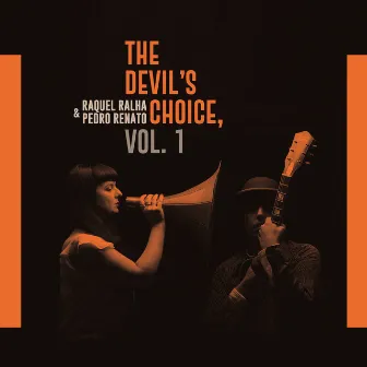 The Devil's Choice, Vol. 1 by Raquel Ralha