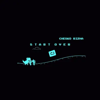 Start Over by Chesko