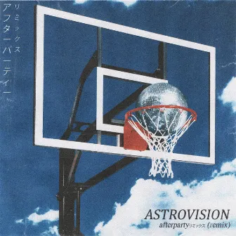 Afterparty (Remix) by Astrovision