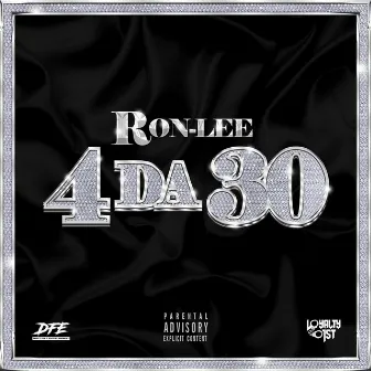 4 Da 30 by Ron-Lee