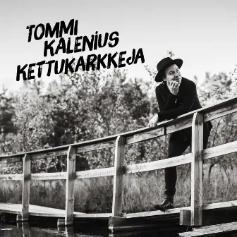 Kettukarkkeja by Tommi Kalenius