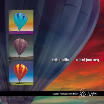 Wind Journey (Special Remastered Edition) by Erik Wøllo