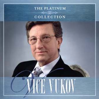 The Platinum Collection by Vice Vukov