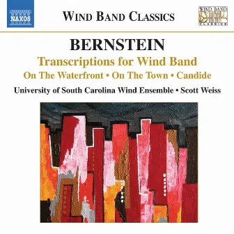 Bernstein: Transcriptions for Wind Band by Unknown Artist