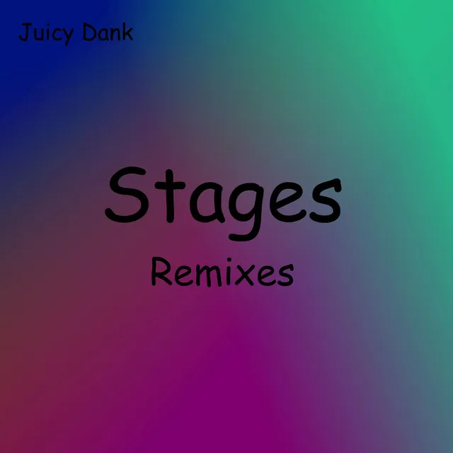 Stages - Remixes