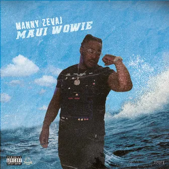 Maui Wowie by Manny Zevaj