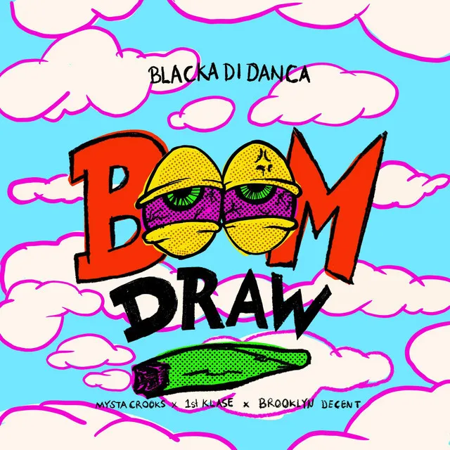 Boom Draw (feat. Mista Crooks, 1st Klase & Brooklyn Decent)