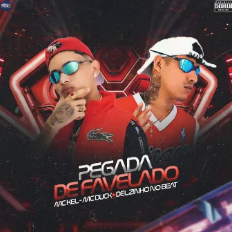 Pegada de Favelado by Delzinho no beat