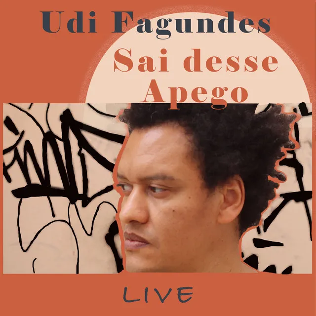 Sai Desse Apego - Live