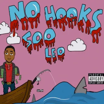 No Hook by 500 Leo